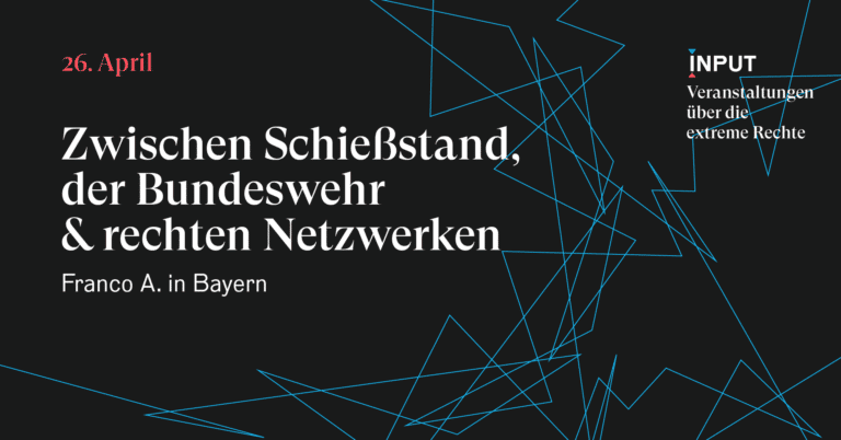 Vortrag: Zwischen Schießstand, der Bundeswehr und rechten Netzwerken – Franco A. in Bayern