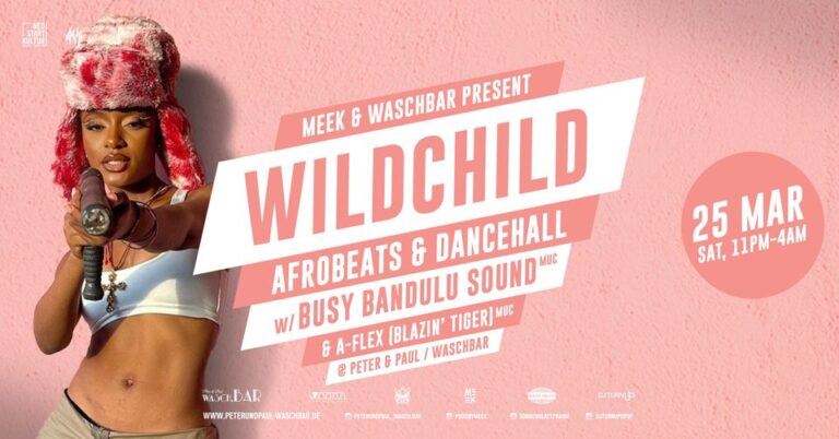 WILDCHILD | Afrobeats & Dancehall w/ Busy Bandulu Sound & A-Flex