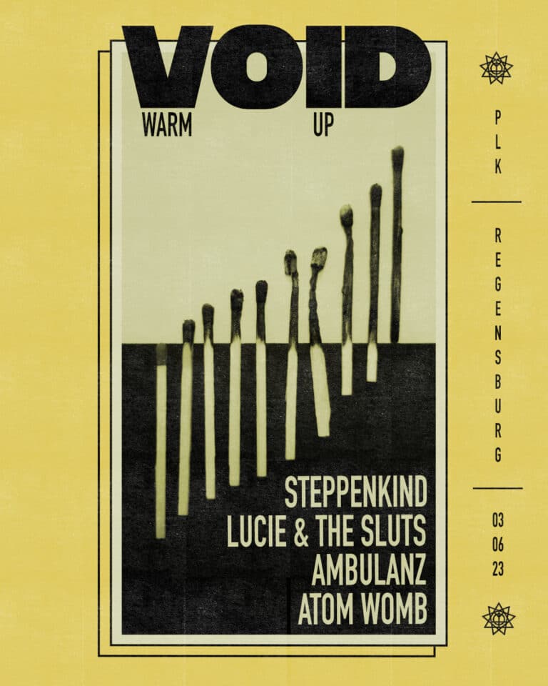 VOID Warm Up // Steppenkind + Lucie & The Sluts + Ambulanz + Atom Womb
