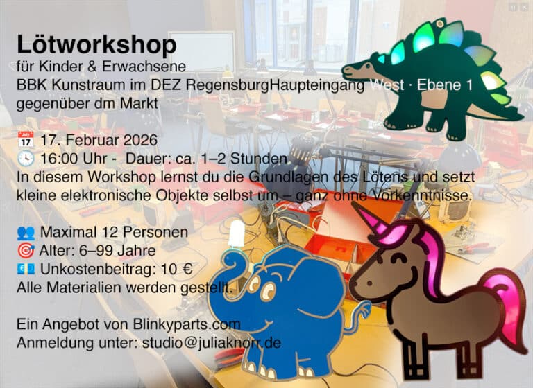 Auf dem Bild sieht man ein Flyer für das Lötworkshop. Die angegebenen Informationen sind in der Beschreibung des Events mit angegeben. Außerdem sieht man ein LED Elefant, - Einhorn und -Dino