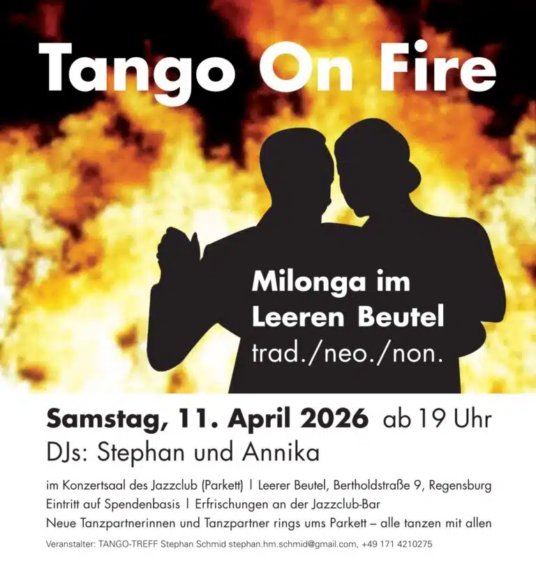 Tango On Fire – Milonga trad./neo./non. im Leeren Beutel