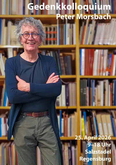 Gedenkkolloquium für Peter Morsbach